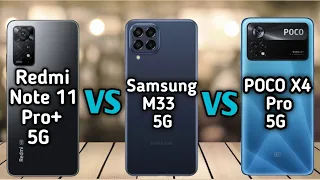 Redmi Note 11 pro+ 5g vs Samsung M33 5g vs Poco X4 Pro 5G || Poco X4 Pro 5G vs redmi 11 pro+