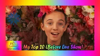 Junior Eurovision Song Contest 2018: My Top 20 | Before Live Shows | ESCosimo