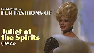 Juliet of the Spirits (1965) - Fur Fashion Edit - FurGlamor