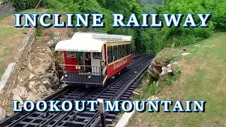 INCLINE RAILWAY LOOKOUT MOUNTAIN CHATTANOOGA TENNESSEE