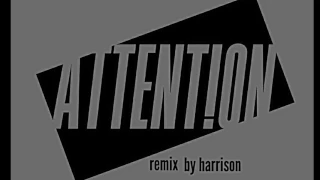 Charlie Puth - Attention [REMIX BY HARRISON]