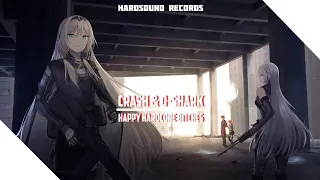 Crash & D-Shark - Happy Hardcore Bitch#s