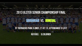 Monaghan GAA archives: 2013 Ulster Final Monaghan v Donegal (Full length)