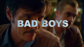 Javier & Steve (Narcos) | Bad Boys