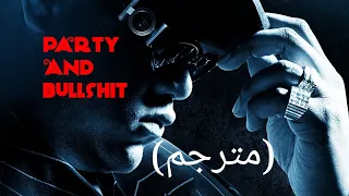 NOTORIOUS B.I.G - Party And Bullshit مترجم