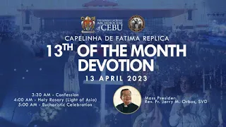 HOLY MASS with Fr. Jerry Orbos, SVD on April 13, 2023 at the Capelinha de Fatima Replica