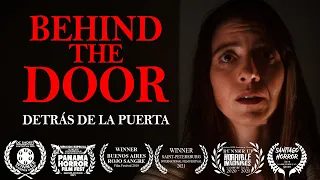 BEHIND THE DOOR (Detrás de la puerta) 4K horror short film - eng subs