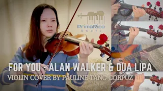 For You - Alan Walker & Dua Lipa | Violin Cover by Pauline Tang Corpuz | PrimoRico Music