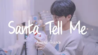 Ariana Grande - Santa Tell Me Male Cover