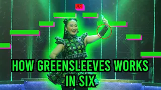 How Greensleeves Works In Six the Musical