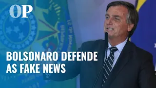 "Fake News faz parte de nossa vida." diz Bolsonaro