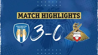 Highlights | Colchester United 3-0 Doncaster Rovers