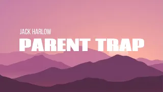 Jack Harlow - Parent Trap (Lyrics) ft. Justin Timberlake Remix (prod. by wza)