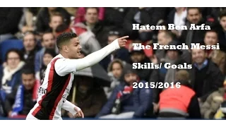 Hatem Ben Arfa ●The French Messi● Skills&Goals | 2015-2016 HD