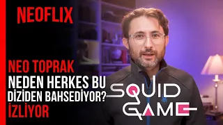 Neo Toprak -''Neden herkes bu diziden bahsediyor? Squid Game'' İZLİYOR (Barış Özcan)