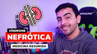 Síndrome Nefrótica │ Medicina Resumida