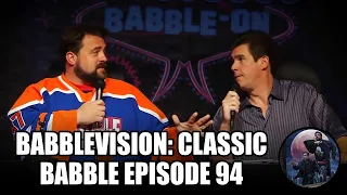 BabbleVision: Classic-Babble Episode 94
