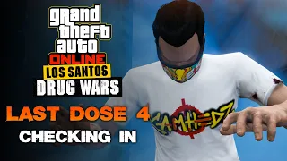 GTA Online: Los Santos Drug Wars DLC - Last Dose 4 - Checking In (Walkthrough)