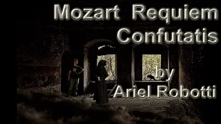 W.A.Mozart Requiem Confutatis K626 version by Ariel Robotti ( Metal)