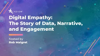 Digital Empathy: The Story of Data, Narrative, and Engagement