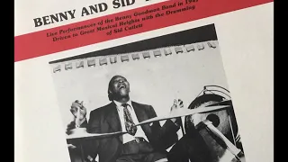 Benny Goodman & Big Sid Catlett - Roll 'Em - Live 1941