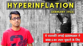 Hyperinflation in Germany 1923 Explained in Hindi: What Happened to Germany's Economy After WW1?