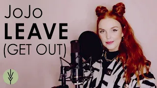 Leave (Get Out) - JoJo (Ivy Grove Acoustic Cover) ft. Meg Birch & Nick Ivy