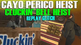 Replay Glitch For Cayo Perico Heist and The New DLC The Cluckin' Bell Heist GTA Online New Update