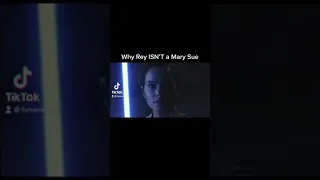 Why Rey ISN’T a Mary Sue!