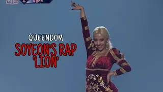 [ENG SUB] GIDLE 아이들 SOYEON 전소연 RAP PART LION at QUEENDOM FINALE