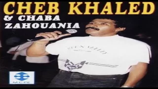 SOUVENIR ALBOME CHEB KHALED CHABA ZEHOUANIA GELBI BGHA FELMALIYA