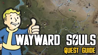 "WAYWARD SOULS" QUEST! - FALLOUT 76 WASTELANDERS!
