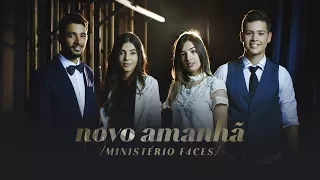 MINISTÉRIO F4CES - NOVO AMANHÃ