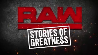 WWE Monday Night RAW - Stories of Greatness (Program Theme) feat. KIT