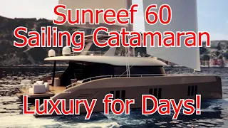 Sunreef 60 Sailing Catamaran