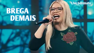 Marília Mendonça | Brega Demais - Live Serenata