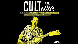 Cult & Culture Podcast Episode 28 feat. John Reis of Drive Like Jehu, Hot Snakes