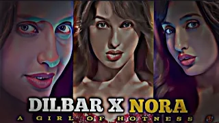 Dilbar 🥵- efx status ⚡|Nora fatehi |Nora fatehi hot EFX -⚡STATUS 🥵|ASH CREATION