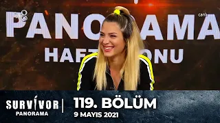 Survivor Panorama 119. Bölüm | 9 Mayıs 2021