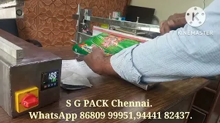 Plastic Bag Sealing Machine.  S G PACK, Chennai. 9444182437