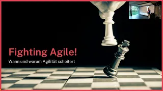 Robert Károly: Fighting Agile! - Wann und warum Agilität scheitert