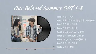 [Full Part 1~8] 그 해 우리는 OST(Our Beloved Summer) 모음 Part.1~8 | Nhạc Phim Mùa Hè Yêu Dấu Của Chúng Ta