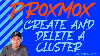 Make a Proxmox Cluster and Delete a Proxmox Cluster