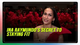 Ina Raymundo shares her secret to staying fit and healthy | ABS-CBN News