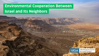 Environmental Cooperation Between Israel and Its Neighbors | Alon Tal Lecture