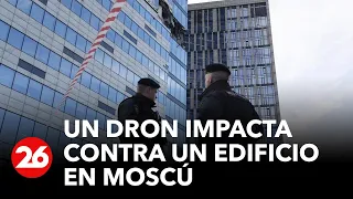 GUERRA RUSIA-UCRANIA | Un dron impacta contra un edificio comercial en Moscú