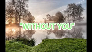 Красивая музыка "Without you" композитора Giovanni Marradi.