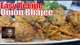 How to Make the best BIR Restaurant style Onion Bhajee, made easy by Chef Din