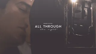 Damon & Elena || All through the night