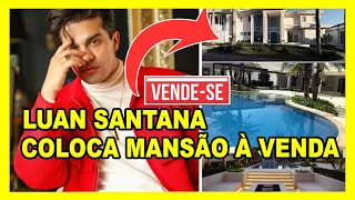 Luan Santana coloca mansão de São Paulo a venda | Tô Na Mídia